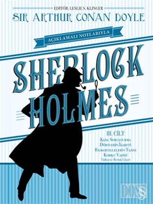 Açıklamalı Notlarıyla Sherlock Holmes Cilt : 3